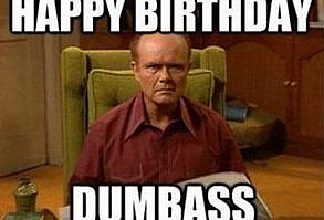 101 Best Happy Birthday Memes to Share with Friends and Family in 2019