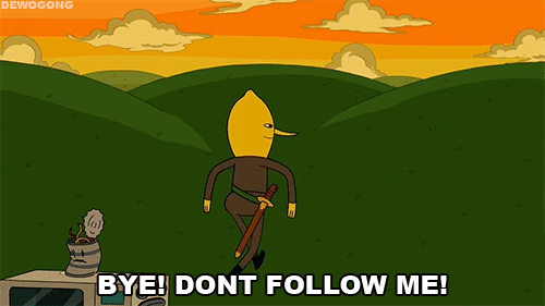 Im Lemongrab. . . . Hahaha
