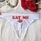 Eat Me Panties,Custom Personalized Thong,Custom Panties,Bachelorette Gift,Gift For Girlfrend,Gif for Hot wife,Bridal Gift Panty Womens Thong