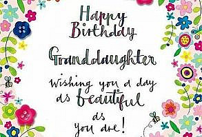 Happy Birthday Granddaughter Quotes and Wishes