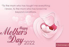 Happy Mother’s Day 2022 Wishes, Quotes, Messages, Status, Greetings, Mothers Day messages, Mother’s Day messages images