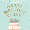 Joy and Happiness – Happy Birthday Cousin | Birthday & Greeting Cards by Davia