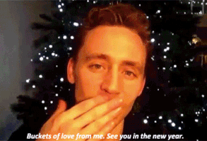 Tom Hiddleston - see you next year
