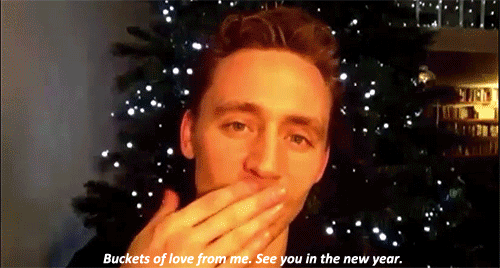 Tom Hiddleston - see you next year