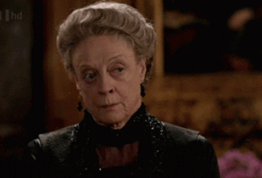 Sometimes she doesn’t even need words. | Community Post: 12 Reasons The Dowager Countess Is Your Fairy Sass Mother