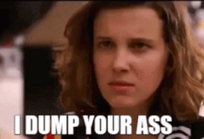 Stranger Things3 IDump Your Ass GIF - StrangerThings3 StrangerThings IDumpYourAss - Discover & Share GIFs