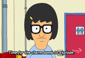 Ready to jump back on the horse. | 27 Signs We Are All Tina Belcher From