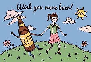 wish you were beer