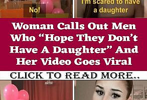 TikTok user Emraynea made a viral video in which she’s calling out sexist men who don’t want to have a daughter.