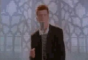 you just got... RICKROLLED😎