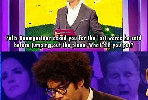 When Richard Ayoade gave this excellent answer.