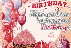 Happy Birthday. Hope You Have An Awesome Birthday quotes gifs birthday happy birthday happy birthday images happy birthday pics happy birthday gifs animated happy birthday quotes