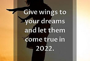 Happy new year images | Give wings to your dreams and let them come true in 2022.