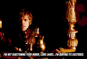 Not questioning your honor, just denying it's existence gif
