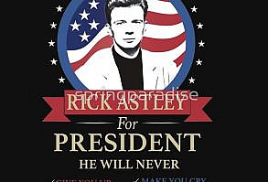 Rick Astley For President
