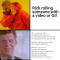 Rick Rolling Someone With a Video or Gif We're No Strangers to Love You Know the Rules and So Do I a Full Commitment's What I'm Thinking of You Wouldn't Get This