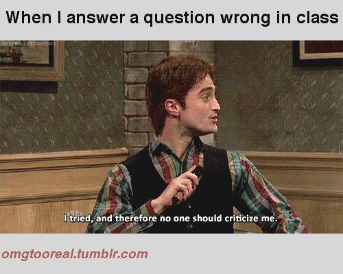 When I answer a question wrong in class