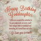 Happy Birthday, Goddaughter! When we accepted the invitation to be your godparents, we never could have imaged what a wonderful and rewarding job it would turn out to be. We love you so much!