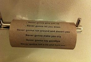 Toilet Paper rick roll!