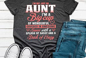 I'm not just an aunt, I'm a big cup of wonderful covered in awesome sauce with a splash of sassy and a dash of crazy. It's made of a thicker, heavier cotton, but it's still soft and comfy. And the double stitching on the neckline and sleeves add more durability to what is sure to be a favorite! â¢ Black and Navy are 100% ring-spun cotton â¢ Dark Heather is 65% polyester, 35% cotton â¢ 4.5 oz/yÂ² (153 g/mÂ²) â¢ Pre-shrunk â¢ Shoulder-to-shoulder taping â¢ Quarter-turned to avoid crease down the centerSize guide SMLXL2XL3XLLength (inches)2829 Â¼3