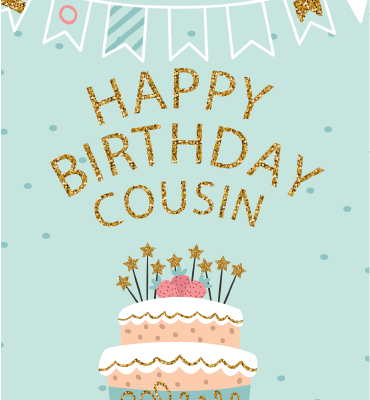 Joy and Happiness – Happy Birthday Cousin | Birthday & Greeting Cards by Davia