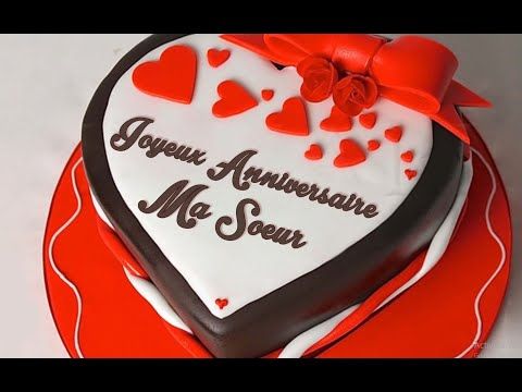 Joyeux Anniversaire Ma Soeur - YouTube