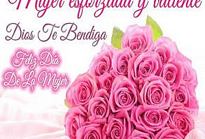 Mensajes Cristianos Del Dia De La Mujer valiente