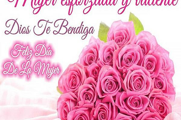 Mensajes Cristianos Del Dia De La Mujer valiente