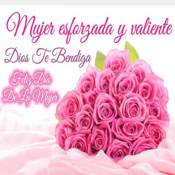 Mensajes Cristianos Del Dia De La Mujer valiente