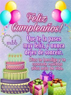 Que La Pases Muy Feliz Y Nunca Dejes Sonreír 🎂 | Tarjeta