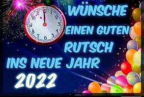 Wünsche einen guten Rutsch ins neue Jahr 2022..