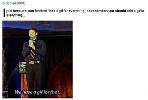 Hell, they even have a GIF for having a GIF for things: | Definitive Proof That The